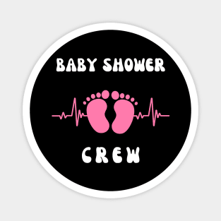 Baby Shower Crew Magnet